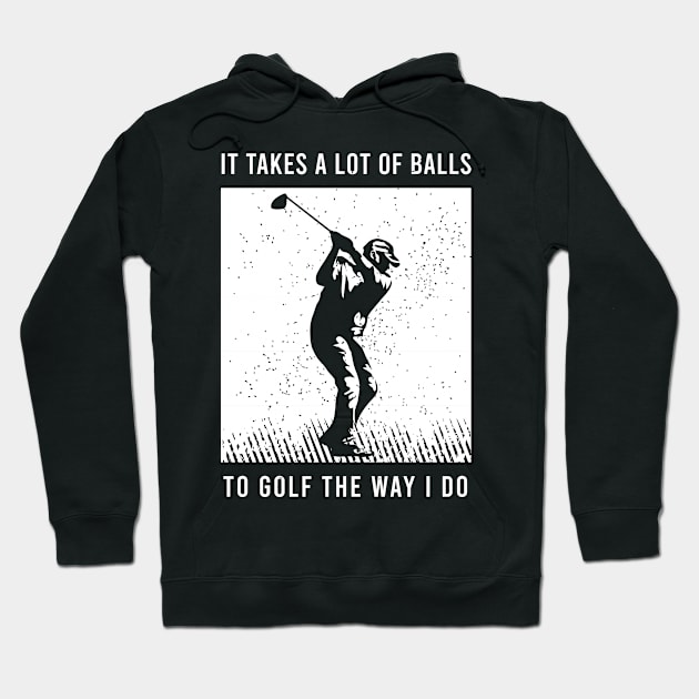 Funny Golf Clothing For A Golf Player Hoodie by AlleyField